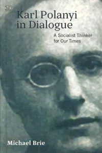Karl Polanyi In Dialogue_cover
