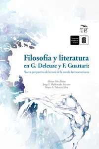 Filosofía y literatura en G. Deleuze y F. Guattari: Nueva perspectiva de lectura de la novela latinoamericana_cover