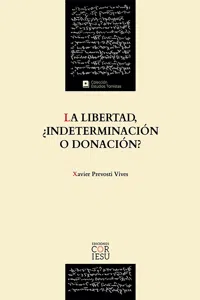 La libertad, ¿indeterminación o donación?_cover