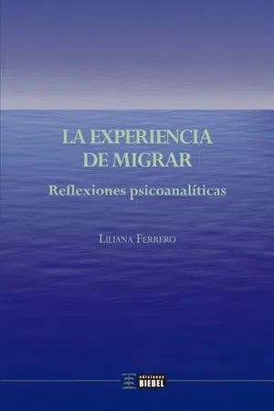 La experiencia de migrar