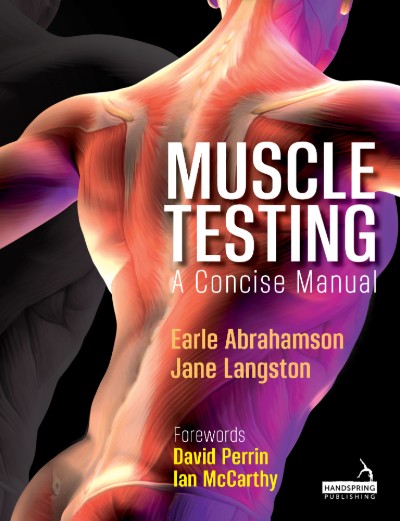 PDF] Muscle Testing by Earle Abrahamson | 9781912085651, 9781912085668