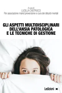 Gli aspetti multidisciplinari dell'ansia patologica e le tecniche di gestione_cover