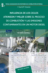 Influencia de los ciclos Atkinson y Miller sobre el proceso de combustión y las emisiones contaminantes en un motor diesel_cover