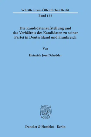 Die Kandidatenaufstellung und das Verhältnis des Kandidaten zu seiner Partei in Deutschland und Frankreich.