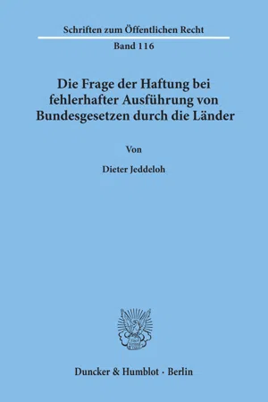 Die Frage der Haftung bei fehlerhafter Ausführung von Bundesgesetzen durch die Länder.