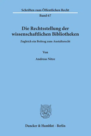 Die Rechtsstellung der wissenschaftlichen Bibliotheken.