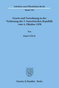 Gesetz und Verordnung in der Verfassung der 5. französischen Republik vom 4. Oktober 1958._cover