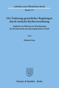 Die Änderung gesetzlicher Regelungen durch einfache Rechtsverordnung._cover