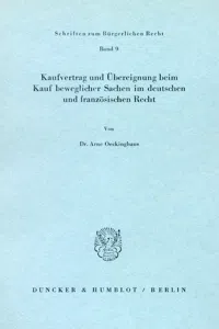 Kaufvertrag und Übereignung beim Kauf beweglicher Sachen im deutschen und französischen Recht._cover