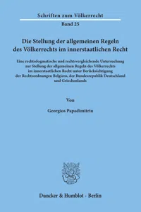 Die Stellung der allgemeinen Regeln des Völkerrechts im innerstaatlichen Recht._cover