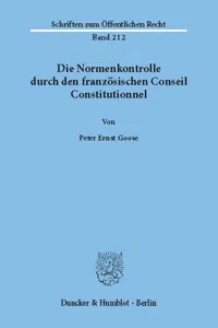 Die Normenkontrolle durch den französischen Conseil Constitutionnel._cover