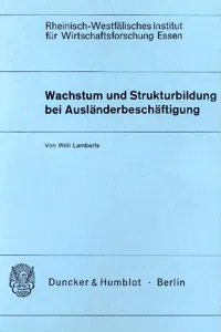 Wachstum und Strukturbildung bei Ausländerbeschäftigung._cover