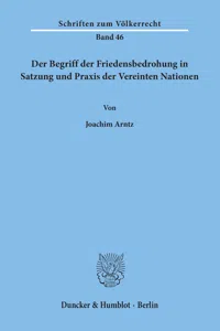 Der Begriff der Friedensbedrohung in Satzung und Praxis der Vereinten Nationen._cover