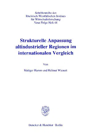 Strukturelle Anpassung altindustrieller Regionen im internationalen Vergleich.