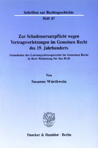 Zur Schadensersatzpflicht wegen Vertragsverletzungen im Gemeinen Recht des 19. Jahrhunderts._cover