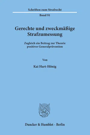 Gerechte und zweckmäßige Strafzumessung.