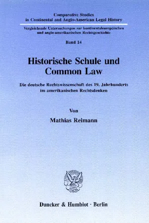 Historische Schule und Common Law.