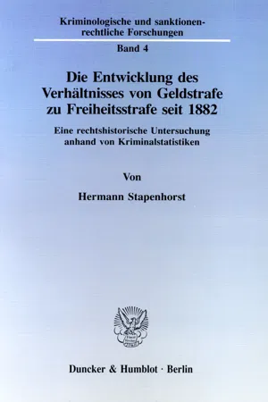 Die Entwicklung des Verhältnisses von Geldstrafe zu Freiheitsstrafe seit 1882.