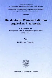 Die deutsche Wissenschaft vom englischen Staatsrecht._cover