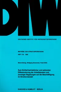 Zum Einfluß betrieblicher und sektoraler Differenzierung der Arbeitskosten und sonstiger Regelungen auf die Beschäftigung im Strukturwandel._cover