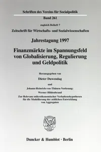 Finanzmärkte im Spannungsfeld von Globalisierung, Regulierung und Geldpolitik. Johann-Heinrich-von-Thünen-Vorlesung:_cover