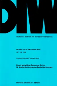 Die wirtschaftliche Bedeutung Berlins für den Verflechtungsraum Berlin-Brandenburg._cover