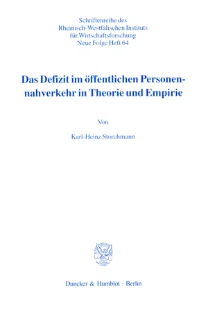 Das Defizit im öffentlichen Personennahverkehr in Theorie und Empirie.