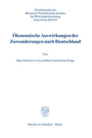 Ökonomische Auswirkungen der Zuwanderungen nach Deutschland.