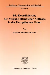 Die Koordinierung der Vergabe öffentlicher Aufträge in der Europäischen Union._cover