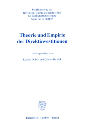 Theorie und Empirie der Direktinvestitionen.