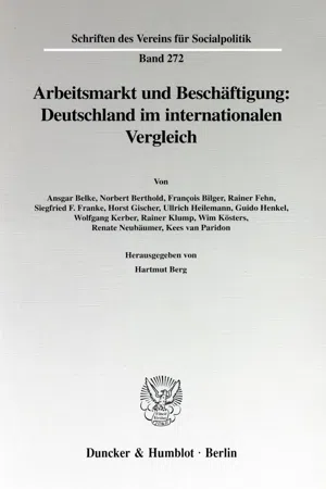 Arbeitsmarkt und Beschäftigung: Deutschland im internationalen Vergleich.