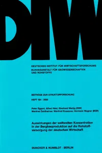 Auswirkungen der weltweiten Konzentration in der Bergbauproduktion auf die Rohstoffversorgung der deutschen Wirtschaft._cover