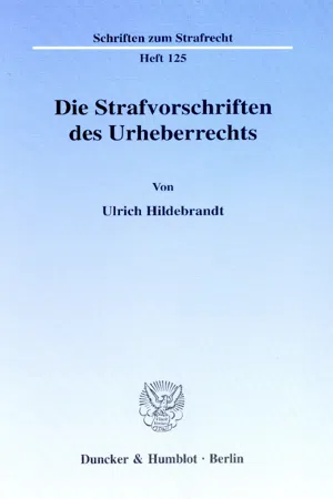 Die Strafvorschriften des Urheberrechts.