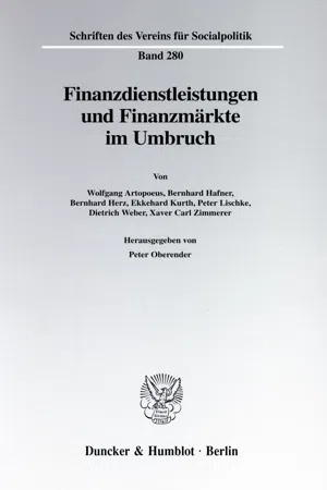 Finanzdienstleistungen und Finanzmärkte im Umbruch.