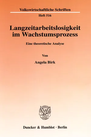 Langzeitarbeitslosigkeit im Wachstumsprozess.