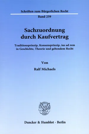 Sachzuordnung durch Kaufvertrag.