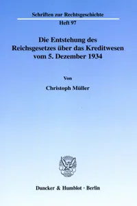 Die Entstehung des Reichsgesetzes über das Kreditwesen vom 5. Dezember 1934._cover