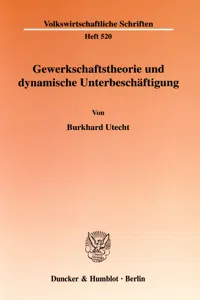 Gewerkschaftstheorie und dynamische Unterbeschäftigung._cover