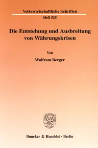 Die Entstehung und Ausbreitung von Währungskrisen._cover