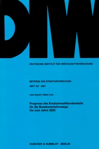 Prognose des Ersatzinvestitionsbedarfs für die Bundesverkehrswege bis zum Jahre 2020._cover