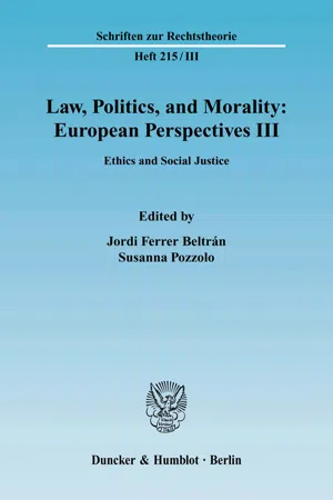 Law, Politics, and Morality: European Perspectives III.