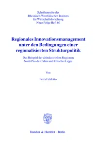 Regionales Innovationsmanagement unter den Bedingungen einer regionalisierten Strukturpolitik._cover