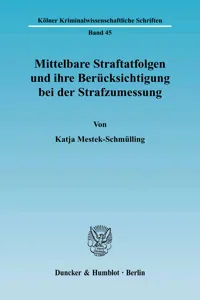 Mittelbare Straftatfolgen und ihre Berücksichtigung bei der Strafzumessung._cover