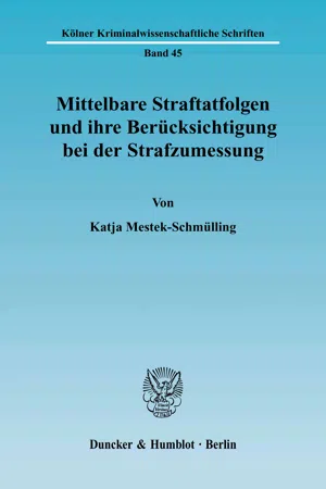 Mittelbare Straftatfolgen und ihre Berücksichtigung bei der Strafzumessung.