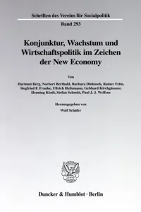 Konjunktur, Wachstum und Wirtschaftspolitik im Zeichen der New Economy._cover