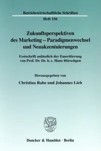 Zukunftsperspektiven des Marketing-Paradigmenwechsel und Neuakzentuierungen._cover