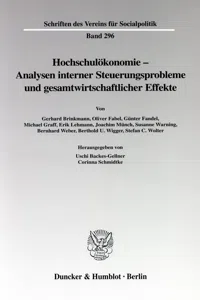 Hochschulökonomie - Analysen interner Steuerungsprobleme und gesamtwirtschaftlicher Effekte._cover