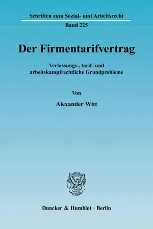 Der Firmentarifvertrag.