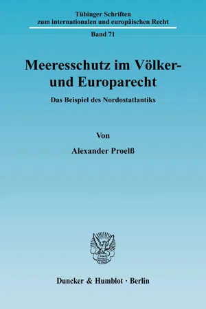 Meeresschutz im Völker- und Europarecht.