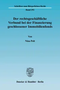 Der rechtsgeschäftliche Verbund bei der Finanzierung geschlossener Immobilienfonds._cover